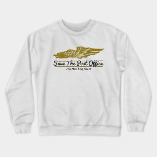 Save the Post Office D Crewneck Sweatshirt